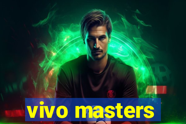 vivo masters